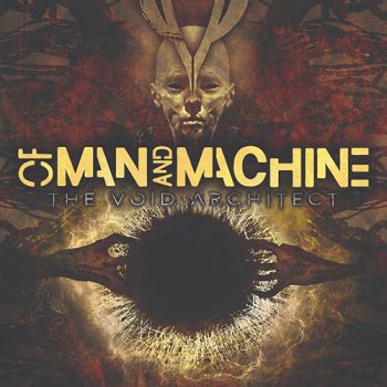 Of Man And Machine - The Void Architect (2019)