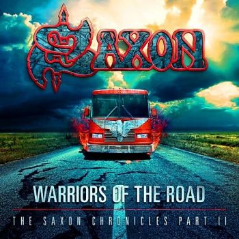 Saxon - Warriors Of The Road: The Saxon Chronicles Part II (2014)