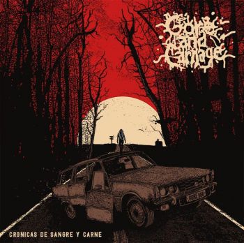 Gore and Carnage - Cronicas de Sangre y Carne (2019)