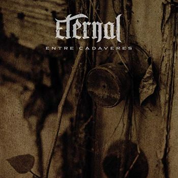 Eternal - Entre Cadaveres (2019)