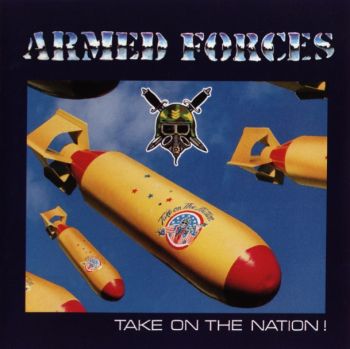 Armed Forces - Take On The Nation! (1991)