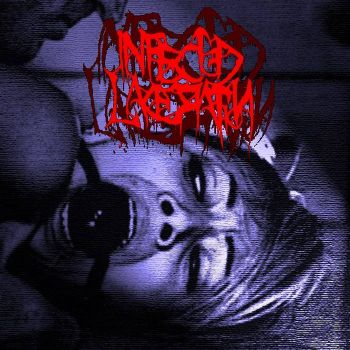 Infected Laceration - Infected Laceration (2019)