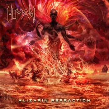 Human - Alizarin Refraction (2019)