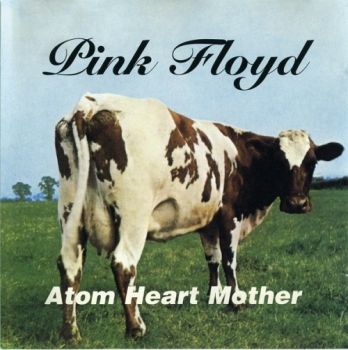 Pink Floyd - Atom Heart Mother (1970)