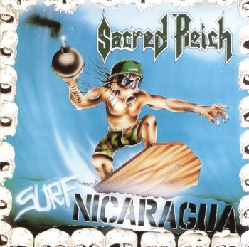 Sacred Reich - Surf Nicaragua (Ep) (1988)