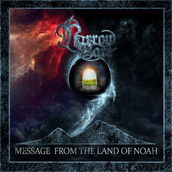 Narrow Gate - Message From The Land Of Noah (2019)