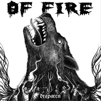 Of Fire - Draparen (2019)
