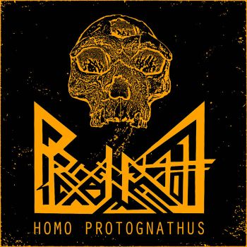 Prognathe - Homo Protognathus (2019)