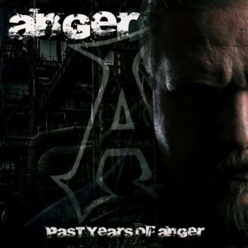 Anger - Past Years of Anger (2019)