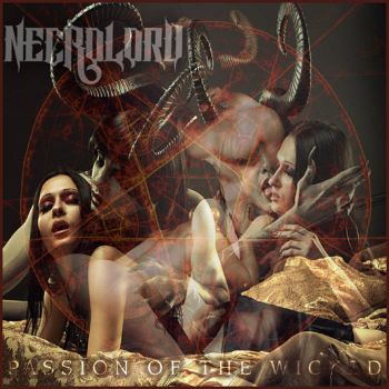 Necrolord - Passion of the Wicked (2019)