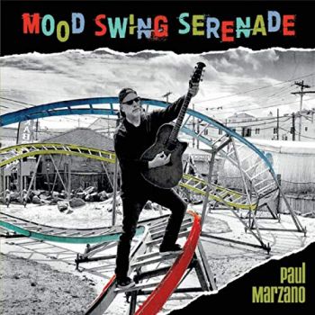 Paul Marzano - Mood Swing Serenade (2019)