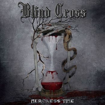 Blind Cross - Merciless Time (2019)