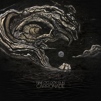Nine O'Clock Gun - Carronade (2019)