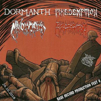 Irredemption / Mixomatosis / Dormanth / Reincarnation - Base Record Production Fest II (2019)