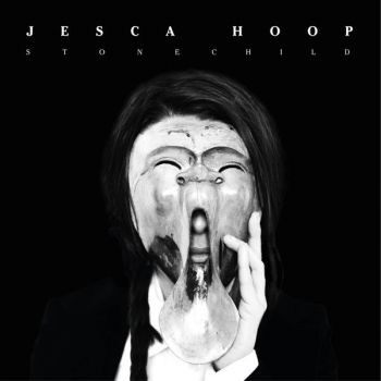 Jesca Hoop - Stonechild (2019)