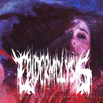 Epidermolysis - Promo 2019 (2019)