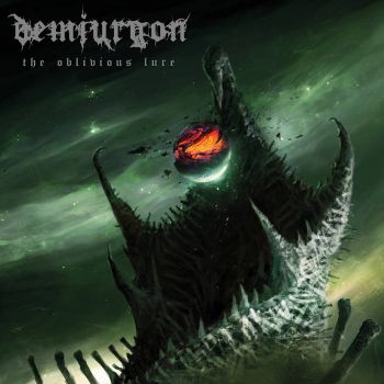 Demiurgon - The Oblivious Lure (2019)