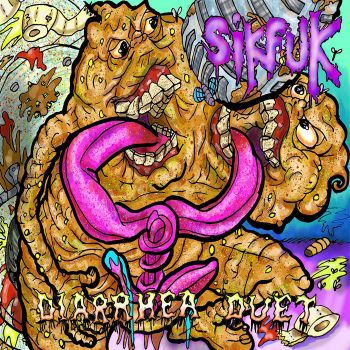 Sikfuk - Diarrhea Duet (2019)