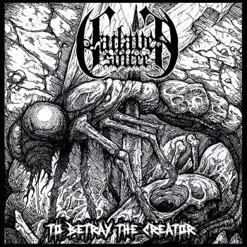 Cadaver Soiree - To Betray the Creator (2019)