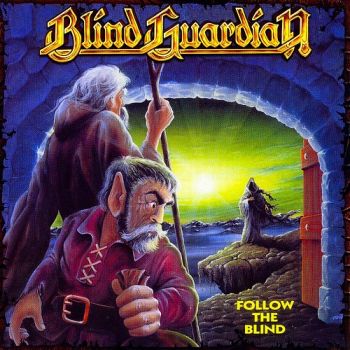 Blind Guardian - Follow The Blind (1989)