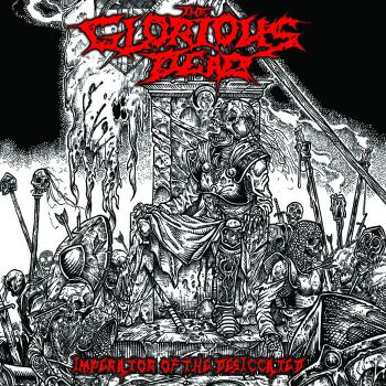 The Glorious Dead - Imperator of the Desiccated (2019)