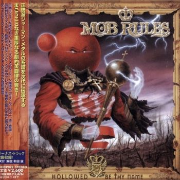 Mob Rules - Hollowed Be Thy Name (2002)