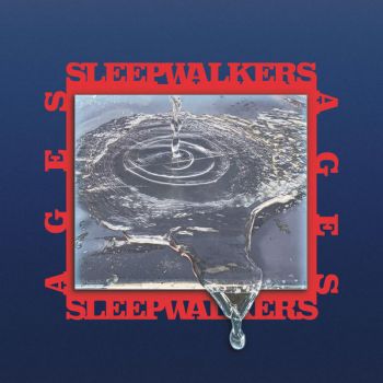 Sleepwalkers - Ages (2019)