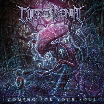 Curse of Denial - Coming for Your Soul (2019)