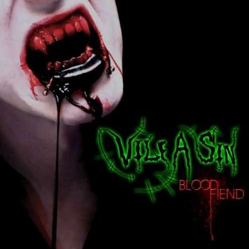 Vile a Sin - Blood Fiend (2019)