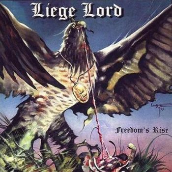 Liege Lord - Freedom's Rise (1985)