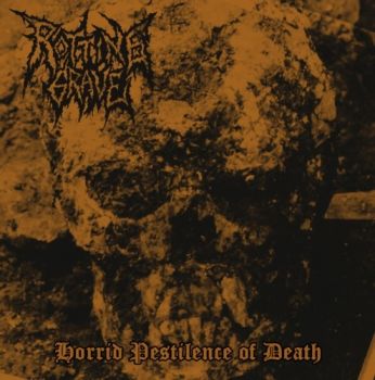Rotting Grave - Horrid Pestilence of Death (2019)