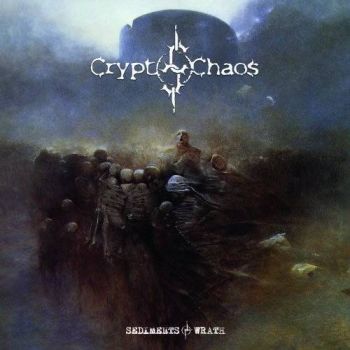 Crypto Chaos - Sediments Of Wrath (2019)