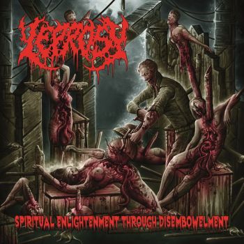 Leprosy - Spiritual Enlightenment Through Disembowelment (2019)