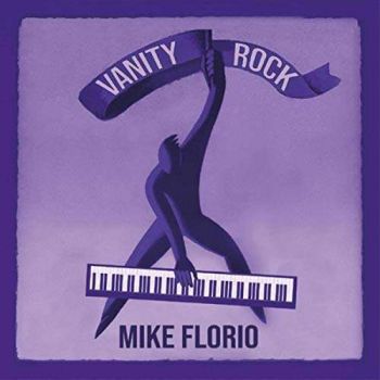 Mike Florio - Vanity Rock (2019)