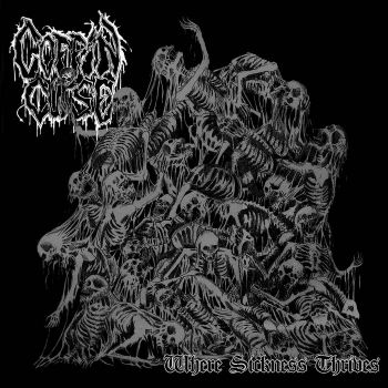 Coffin Curse - Where Sickness Thrives (2019)