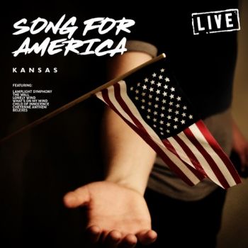 Kansas - Song For America (Live) (2019)