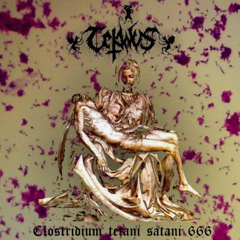 Tetanus - Clostridium Tetani Satani 666 (2019)