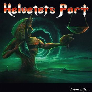 Helvetets Port - From Life To Death (2019)