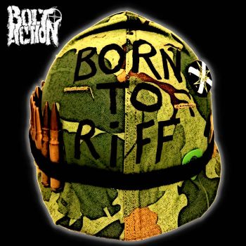 Bolt Action - Born to Riff (2019)