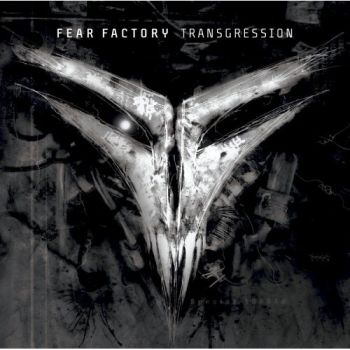 Fear Factory - Transgression (2005)