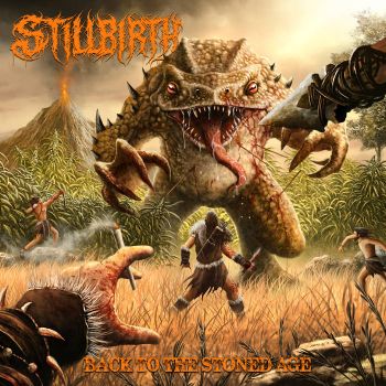 Stillbirth - Back to the Stoned Age (2019)