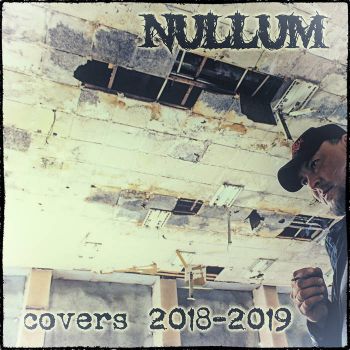 Nullum - Covers 2018-2019 (2019)