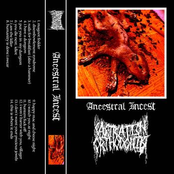 Castration Orthodontist - Ancestral Incest (2019)