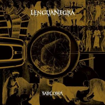 Lengua Negra - Sarcoma (2019)