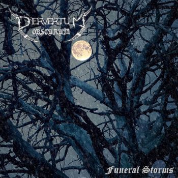 Pervertum Obscurum - Funeral Storms (2019)