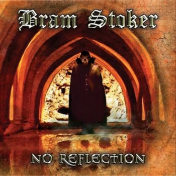 Bram Stoker - No Reflection (2019)