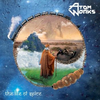 Atom Works - The Life of Spice (2019)