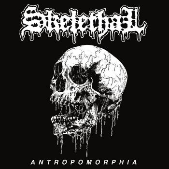 Skelethal - Antropomorphia (Demo) (2019)