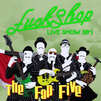 Fuck Shop - The Fap Five (2019)