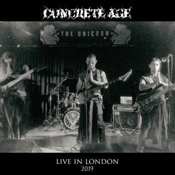 Concrete Age - Live in London (2019)